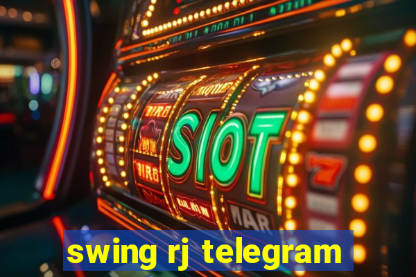 swing rj telegram